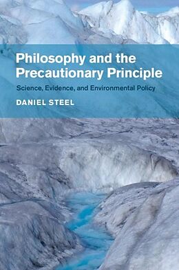 eBook (pdf) Philosophy and the Precautionary Principle de Daniel Steel
