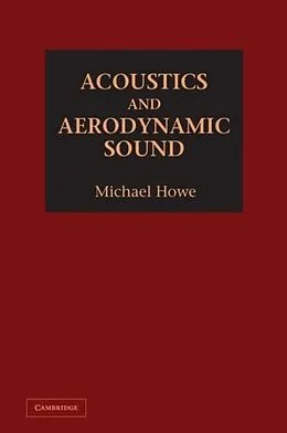 E-Book (pdf) Acoustics and Aerodynamic Sound von Michael Howe