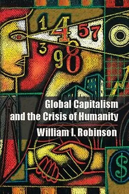 E-Book (pdf) Global Capitalism and the Crisis of Humanity von William I. Robinson