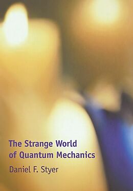 E-Book (pdf) Strange World of Quantum Mechanics von Daniel F. Styer