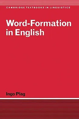 E-Book (epub) Word-Formation in English von Ingo Plag