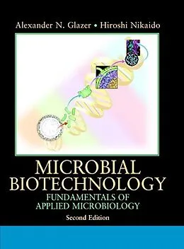 E-Book (epub) Microbial Biotechnology von Alexander N. Glazer