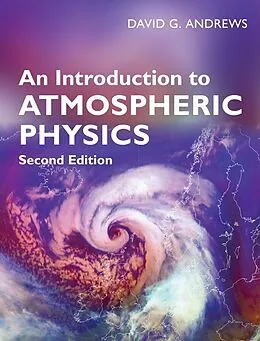 ePUB Introduction to Atmospheric Physics von David G. Andrews
