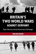 E-Book (pdf) Britain's Two World Wars against Germany von Brian Bond
