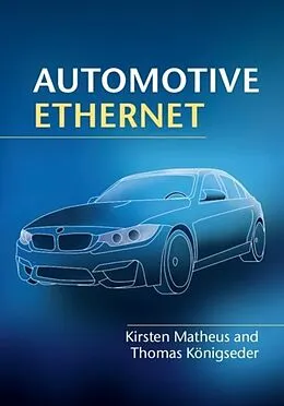 E-Book (pdf) Automotive Ethernet von Kirsten Matheus