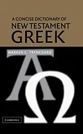 E-Book (pdf) Concise Dictionary of New Testament Greek von Warren C. Trenchard