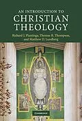 ePUB Introduction to Christian Theology von Richard J. Plantinga