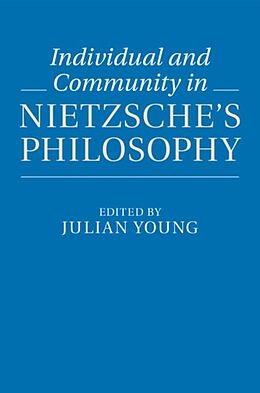 E-Book (pdf) Individual and Community in Nietzsche's Philosophy von 
