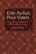 E-Book (epub) Elite Parties, Poor Voters von Tariq Thachil