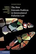E-Book (epub) New Entrants Problem in International Fisheries Law von Andrew Serdy