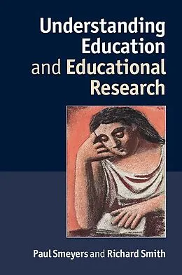 E-Book (epub) Understanding Education and Educational Research von Paul Smeyers