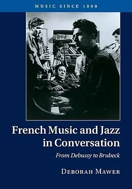E-Book (epub) French Music and Jazz in Conversation von Deborah Mawer