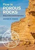 ePUB Flow in Porous Rocks von Andrew W. Woods