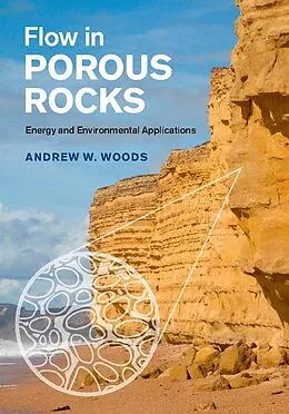 ePUB Flow in Porous Rocks von Andrew W. Woods