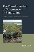 E-Book (epub) Transformation of Governance in Rural China von An Chen