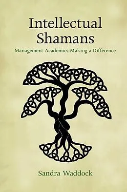 E-Book (epub) Intellectual Shamans von Sandra Waddock