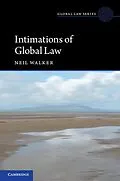 E-Book (epub) Intimations of Global Law von Neil Walker