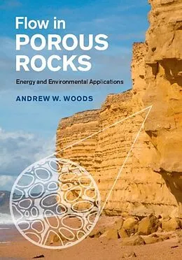 PDF Flow in Porous Rocks von Andrew W. Woods