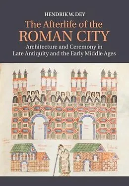 PDF Afterlife of the Roman City von Hendrik W. Dey