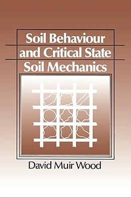 E-Book (pdf) Soil Behaviour and Critical State Soil Mechanics von David Muir Wood