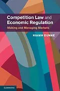 E-Book (epub) Competition Law and Economic Regulation von Niamh Dunne