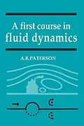 PDF First Course in Fluid Dynamics von A. R. Paterson