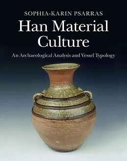 E-Book (pdf) Han Material Culture von Sophia-Karin Psarras