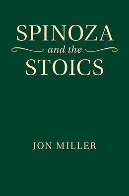 E-Book (epub) Spinoza and the Stoics von Jon Miller