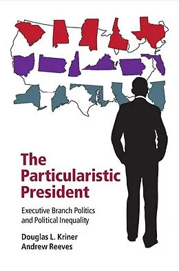 E-Book (epub) Particularistic President von Douglas L. Kriner