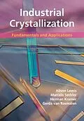 E-Book (epub) Industrial Crystallization von Alison Lewis