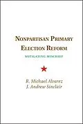 E-Book (epub) Nonpartisan Primary Election Reform von R. Michael Alvarez