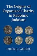 ePUB Origins of Organized Charity in Rabbinic Judaism von Gregg E. Gardner