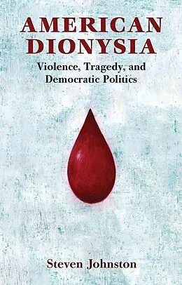 E-Book (epub) American Dionysia von Steven Johnston