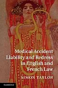 E-Book (epub) Medical Accident Liability and Redress in English and French Law von Simon Taylor