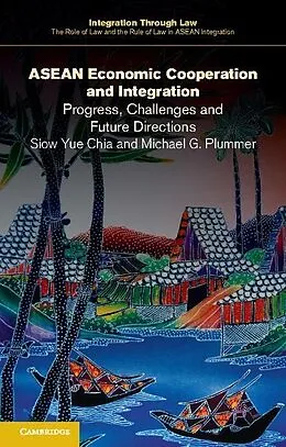 E-Book (epub) ASEAN Economic Cooperation and Integration von Siow Yue Chia