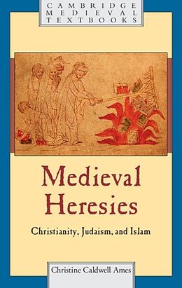 E-Book (pdf) Medieval Heresies von Christine Caldwell Ames
