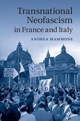 E-Book (pdf) Transnational Neofascism in France and Italy von Andrea Mammone