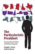 E-Book (pdf) Particularistic President von Douglas L. Kriner