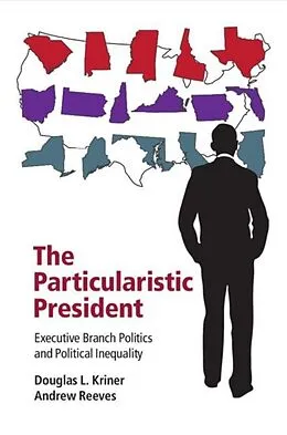 E-Book (pdf) Particularistic President von Douglas L. Kriner