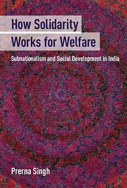 E-Book (pdf) How Solidarity Works for Welfare von Prerna Singh