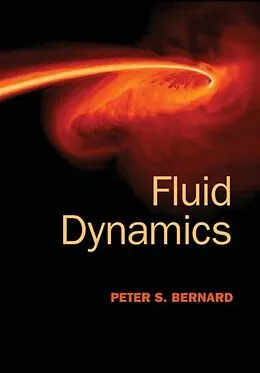 E-Book (pdf) Fluid Dynamics von Peter S. Bernard