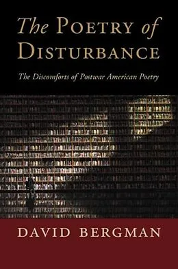 PDF Poetry of Disturbance von David Bergman