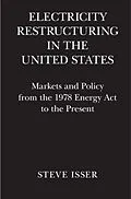 E-Book (pdf) Electricity Restructuring in the United States von Steve Isser