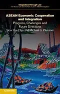 E-Book (pdf) ASEAN Economic Cooperation and Integration von Siow Yue Chia