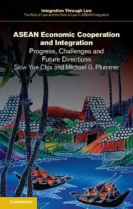 E-Book (pdf) ASEAN Economic Cooperation and Integration von Siow Yue Chia