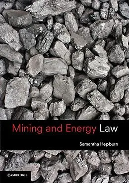 E-Book (epub) Mining and Energy Law von Samantha Hepburn