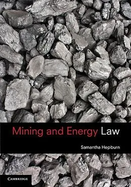 E-Book (pdf) Mining and Energy Law von Samantha Hepburn