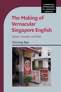 E-Book (epub) Making of Vernacular Singapore English von Zhiming Bao