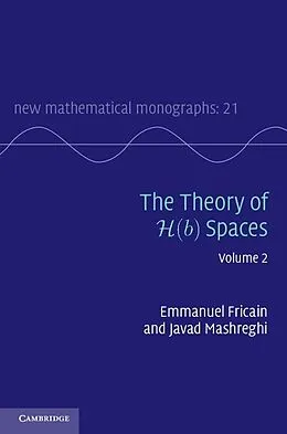 E-Book (epub) Theory of H(b) Spaces: Volume 2 von Emmanuel Fricain