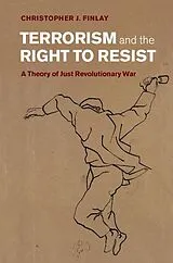 E-Book (epub) Terrorism and the Right to Resist von Christopher J. Finlay